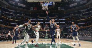 Pacers vs Milwaukee Bucks Match Player Stats