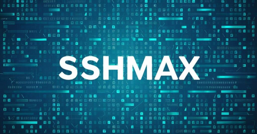 SSHMax