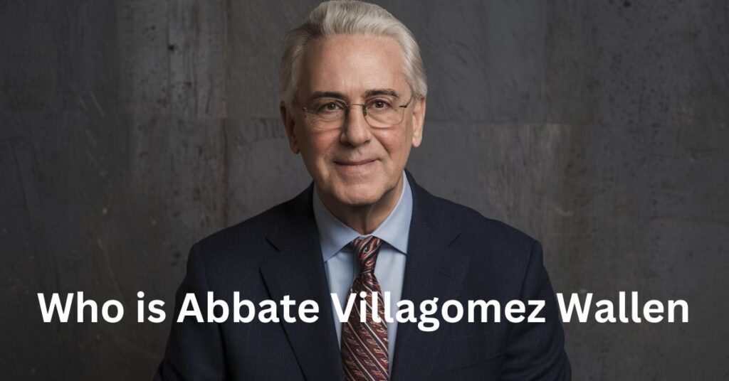 Who is Abbate Villagomez Wallen