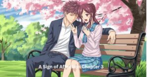 A Sign of Affection Chapter 3