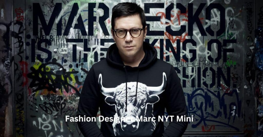 Fashion Designer Marc NYT Mini